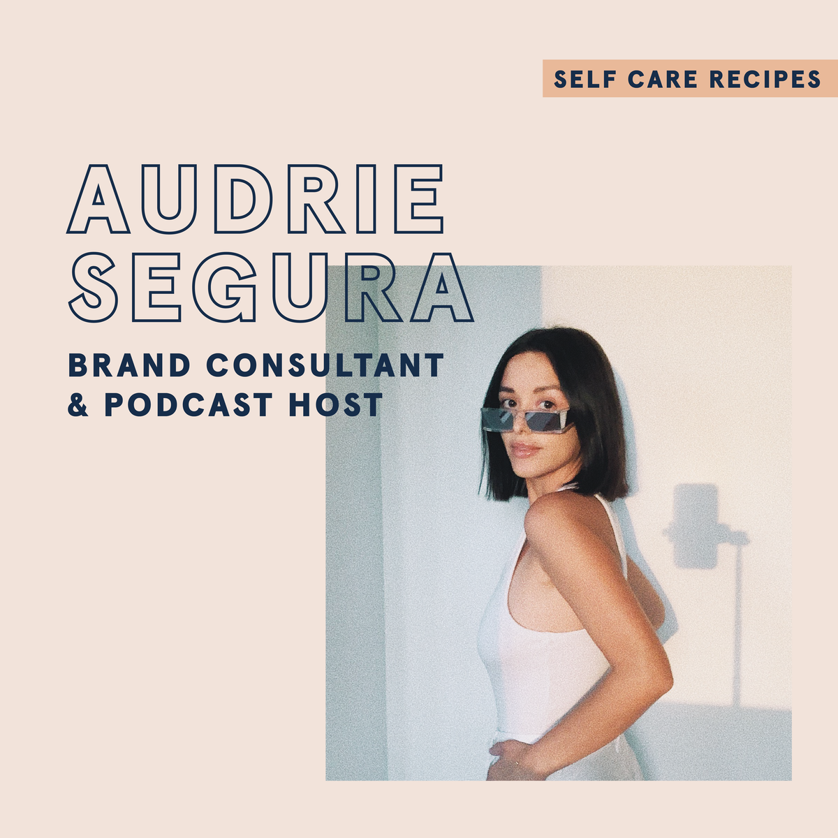 Audrie Segura's #SelfCareRecipe – Blume